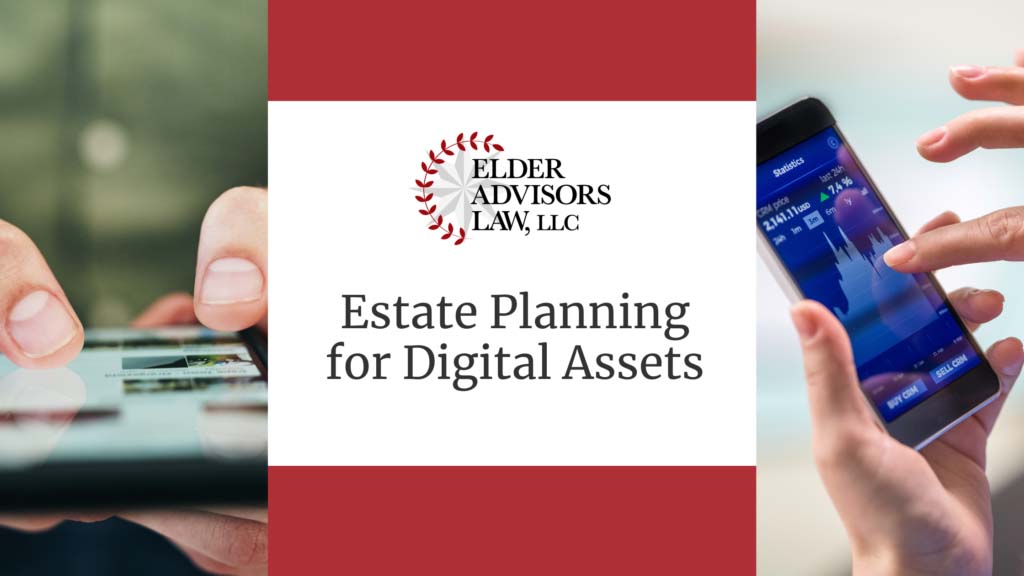 Estate Planning for Digital Assets