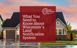 What You Need to Know About Wisconsin’s Land Notification System